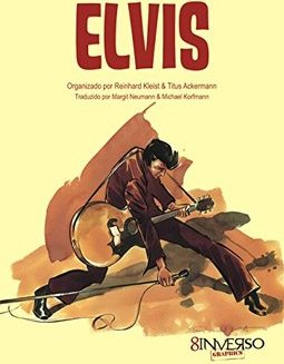 Elvis - a Biografia Ilustrada