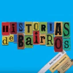 Histórias De Bairros De Belo Horizonte (Coleção Histórias De Bairros De Belo Horizonte #5)