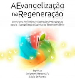 A Evangelização na Regeneração