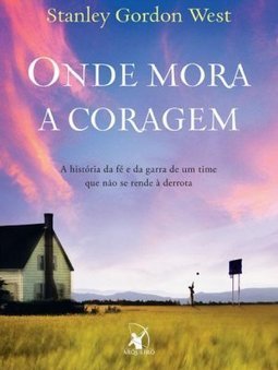 ONDE MORA A CORAGEM