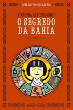 A menina que descobriu o segredo da Bahia