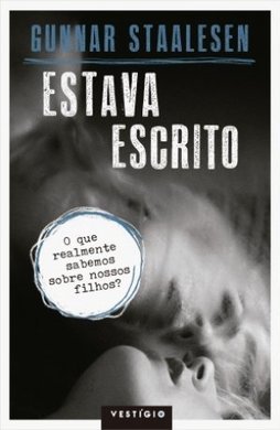 Estava escrito