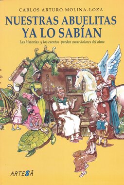 Nuestras abuelitas ya lo sabían: las historias y los cuentos pueden curara dolores dela alma