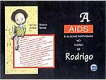 A AIDS e Alguns Fantasmas no Diário de Rodrigo