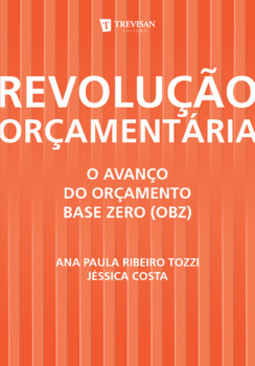 Revolução orçamentária: o avanço do orçamento base zero (OBZ)