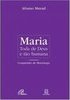 Maria, toda de Deus e tão humana - Vol 8.2 Mariologia