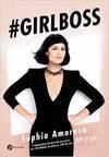 Girlboss: a inspiradora história da executiva de 100 milhões de dólares, CEO do site Nasty Gal