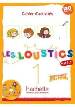 LES LOUSTICS 1: CAHIER D'ACTIVITES + CD AUDIO...A1.1