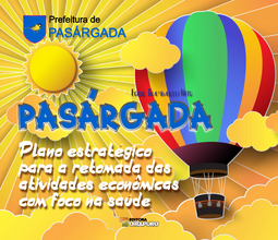 Pasárgada: plano estratégico para a retomada das atividades econômicas com foco na saúde