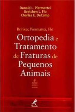 Ortopedia e Tratamento de Fraturas de Pequenos Animais