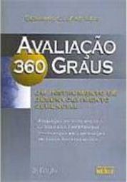 Avaliação 360 Graus: um Instrumento de Desenvolvimento Gerencial