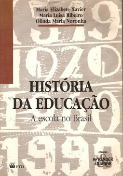 História da Educação: a Escola no Brasil