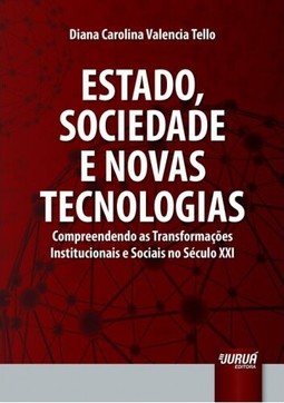 Estado, Sociedade e Novas Tecnologias