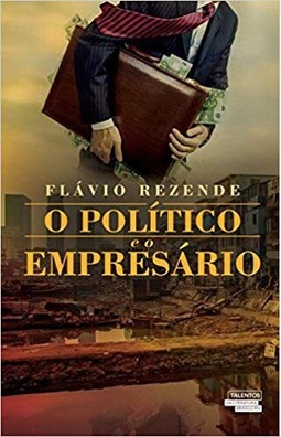 POLITICO E O EMPRESARIO,O