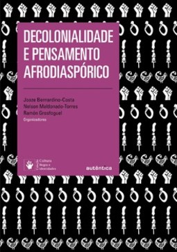 Decolonialidade e pensamento afrodiaspórico