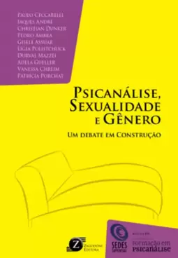Psicanalise, Sexualidade e Genero - Um Debate em Construção