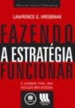 Fazendo a Estratégia Funcionar