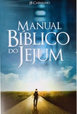 Manual Bíblico do Jejum