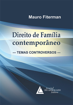 Direito de família contemporâneo: Temas controversos