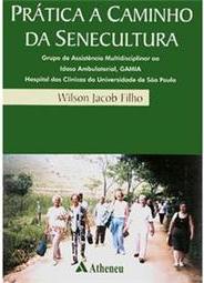Prática a Caminho da Senecultura