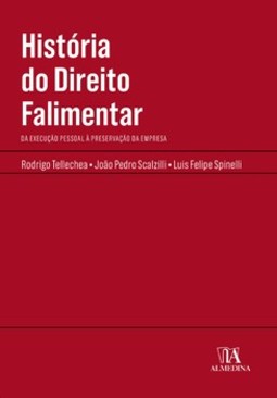História do direito falimentar: da execução pessoal à preservação da empresa