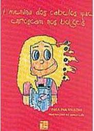 A Menina dos Cabelos que Enroscam nos Botões