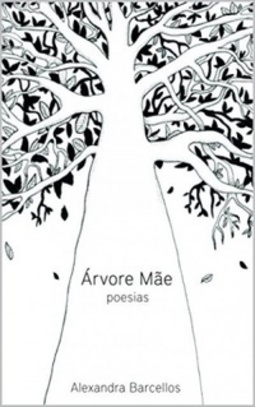 Árvore Mãe: Poesias
