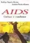 Aids: Conhecer E Transformar
