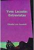 Yves Lacoste: Entrevistas
