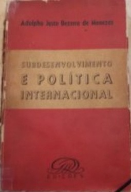 Subdesenvolvimento e política internacional