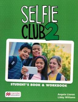 Selfie club 2: student's book and wokbook