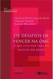 Os Desafios de Vencer na OMC
