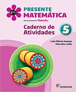 PROJETO PRESENTE MATEMÁTICA 5 CAD 5 EDIÇÃO
