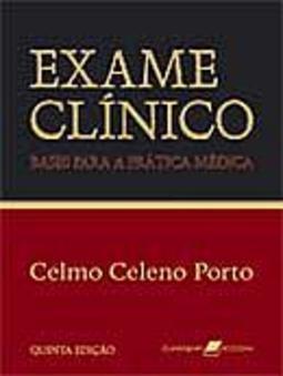 Exame Clínico: Bases Para a Prática Médica