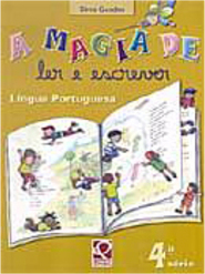 Magia de Ler e Escrever: Língua Portuguesa, A - 4 série - 1 grau