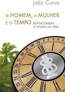 O HOMEM A MULHER E O TEMPO