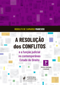 A resolução dos conflitos e a função judicial no contemporâneo estado de direito