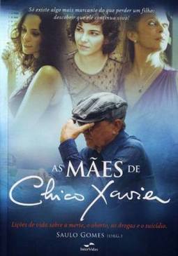 As Maes de chico xavier