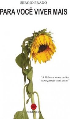 Para Você Viver Mais - Sergio Prado