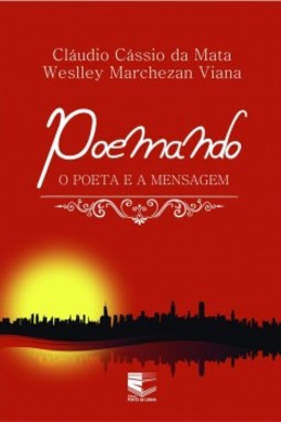 Poemando: o poeta e a mensagem