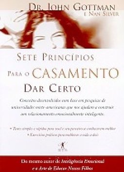 Sete Princípios Para o Casamento Dar Certo