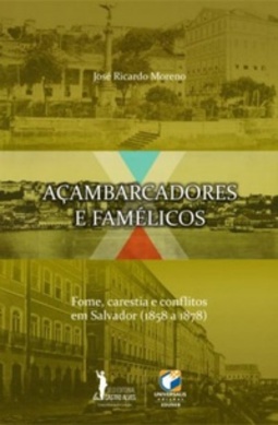 Açambarcadores e famélicos
