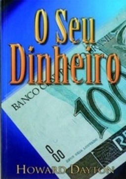 O SEU DINHEIRO