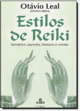 Estilos de Reiki: Xamânico, Japonês, Tibetano e Cristão
