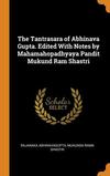 The Tantrasara of Abhinava Gupta. Edited with Notes by Mahamahopadhyaya Pandit Mukund RAM Shastri