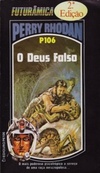 O Deus Falso (Perry Rhodan #106)