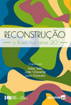 Reconstrução - O Brasil nos anos 20