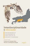Interdisciplinaridade e educação: protagonismo de professores da rede pública da Baixada Fluminense