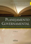 Planejamento governamental: Referencial teórico, conceitual e prático
