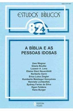 Estudos Bíblicos Vozes - Vol. 82 - A Bíblia e as Pessoas Idosas